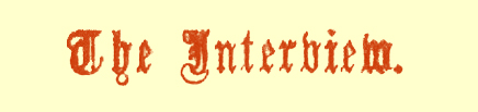 Title in Gothic font, saying 'The Interview.' 