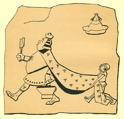 Black and White pen and ink Cartoon by T. Gilbert White, of a crowned fat man in a toga, with a lon cap, whose train is carried by two boys.  A queen in a pie is in the background.