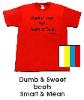 Dumb & Sweet beats Smart 7 Mean T-Shirt